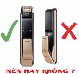 Có nên lắp khóa cửa vân tay ở thời điểm hiện tại